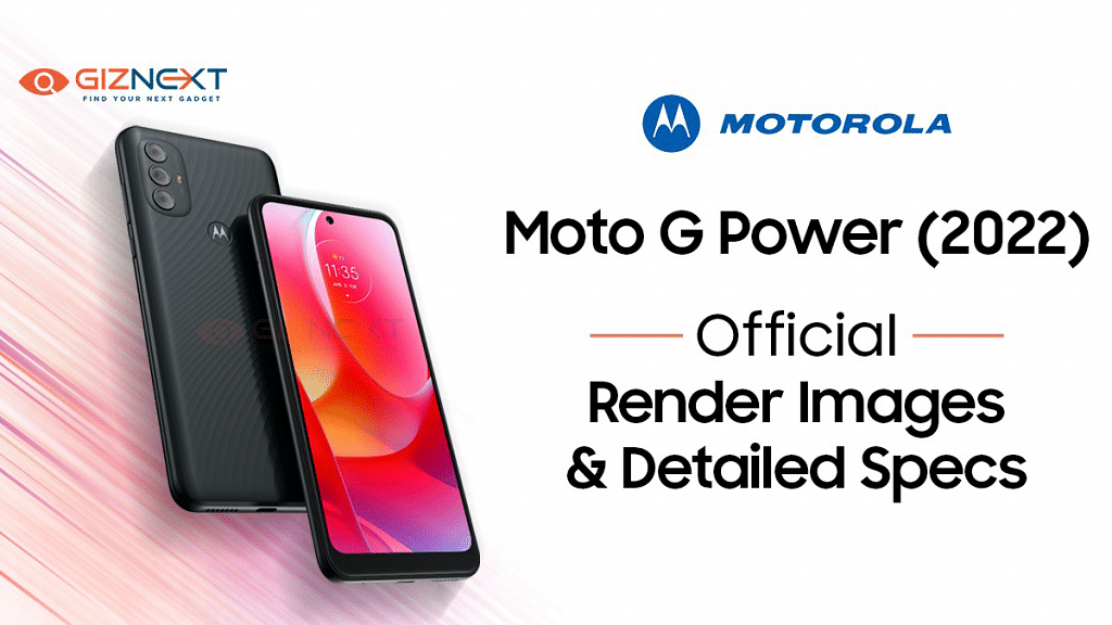 Moto G Power 2022 Official Renders Out Here Are The Full Specifications