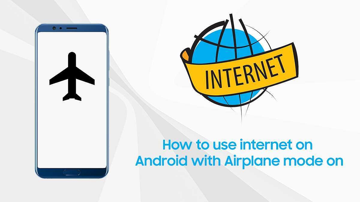 How to use internet with Airplane mode on