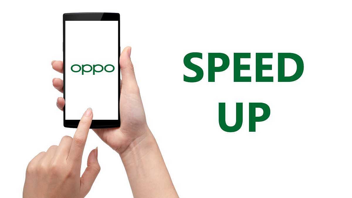 how to speed up oppo phones