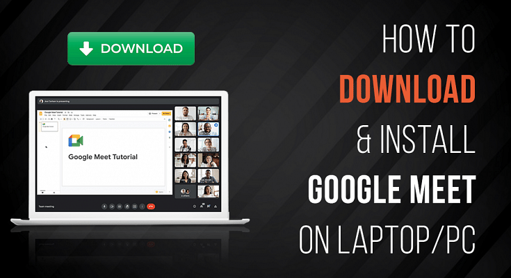 How To Download Google Meet On Laptop