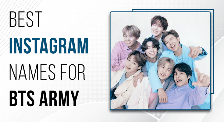 100 Best And Cool Instagram Names For BTS Army