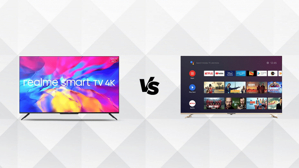 Realme Smart TV 50 inch (127 cm) LED 4K TV Vs Thomson 550PMAX9055 55
