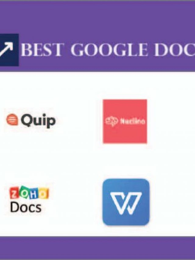 Five Best Google Docs Alternatives You Need To Try In