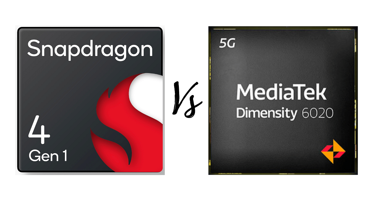 Qualcomm Snapdragon 4 Gen 1 Vs MediaTek Dimensity 6020