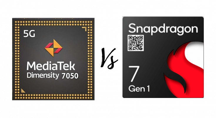 MediaTek Dimensity 7050 Vs Snapdragon 7 Gen 1