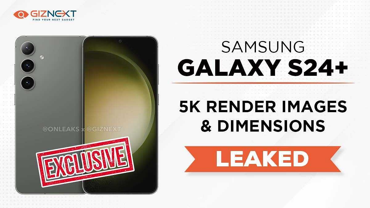 Giznext Exclusive]: Samsung Galaxy S24+ First Look: Check 5K Renders,  360-Degree Video, Dimensions, Display, Camera Specs 