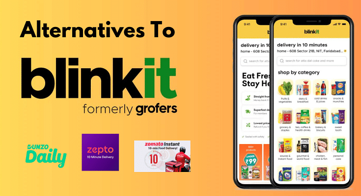 Top 5 Alternatives To Blinkit For 10-Min Delivery In India 2024