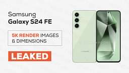 Giznext Exclusive: Samsung Galaxy S24 FE First Look Revealed Via 5K Renders, 360° Video