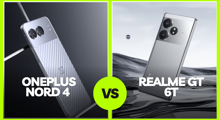 OnePlus Nord 4 vs Realme GT 6T