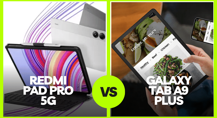 Redmi Pad Pro 5G vs Galaxy Tab A9 Plus