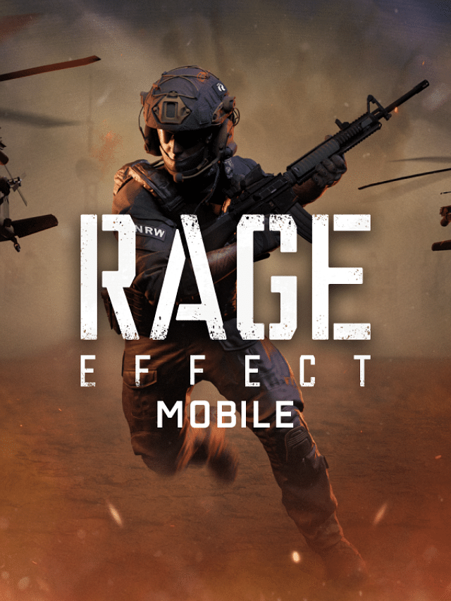 Rage Effect: Mobile: India’s First AAA Shooter Game Has Arrived