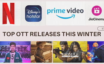 TOP OTT Releases THIS Winter 2024