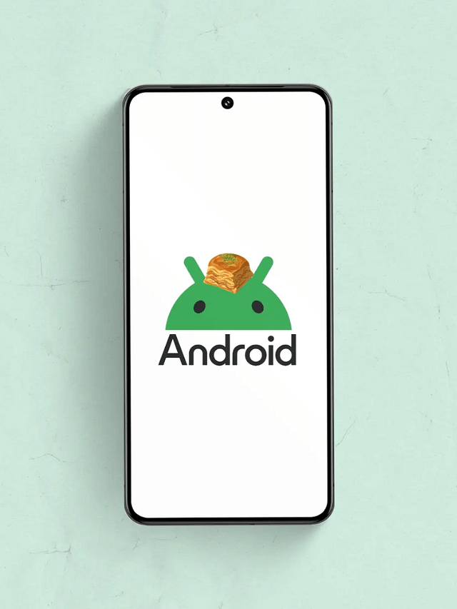 Android 16 ‘Baklava’ Is Coming: Release Date, Features